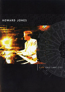Howard Jones - Live in Salt Lake City (2003) [Repost]