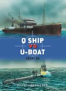 Q Ship vs U-Boat: 1914–18 (Repost)