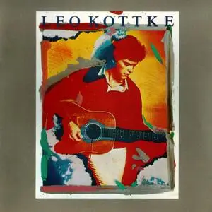 Leo Kottke - Leo Kottke (1977) {Chrysalis--BGO Records BGOCD257 rel 1994}