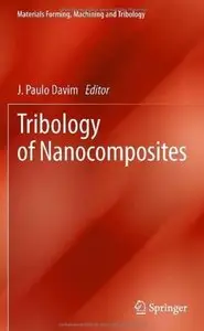 Tribology of Nanocomposites (repost)