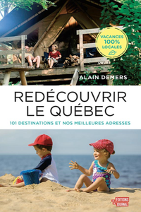 Alain Demers, "Redécouvrir le Québec"