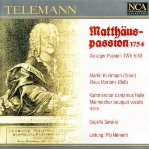 Telemann: Matthäus Passion 1754 - Capella Savaria, Pál Németh