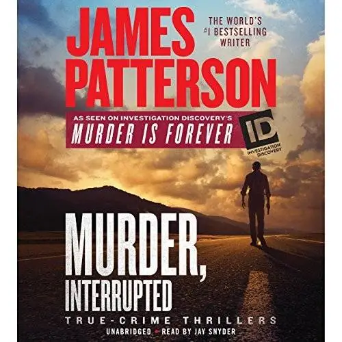 Murder, Interrupted (James Patterson's Murder is Forever Book 1 ...