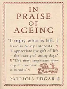 In Praise of Ageing [Audiobook]