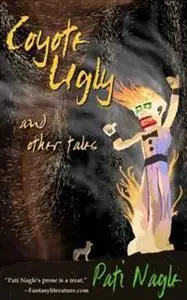 «Coyote Ugly» by Pati Nagle
