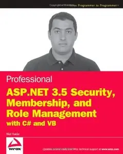 Professional ASP.NET 3.5 Security, Membership, and Role Management with C# and VB