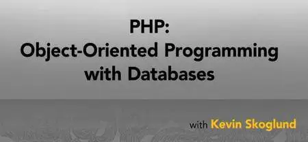 PHP: Object-Oriented Programming with Databases