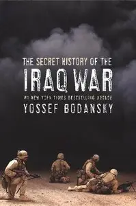 The Secret History of the Iraq War (repost)