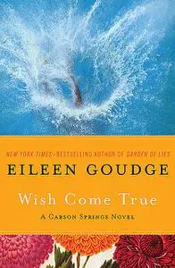 «Wish Come True» by Eileen Goudge
