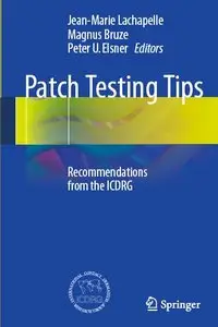 Patch Testing Tips: Recommendations from the ICDRG