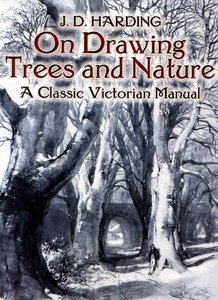 On Drawing Trees and Nature: A Classic Victorian Manual (repost)