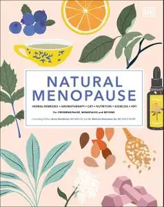 Natural Menopause: Herbal Remedies, Aromatherapy, CBT, Nutrition, Exercise, HRT