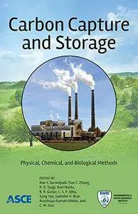 Carbon Capture and Storage: Physical, Chemical, and Biological Methods [Repost]