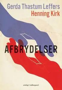 «Afbrydelser» by Gerda Thastum Leffers