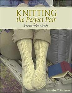 Knitting The Perfect Pair: Secrets To Great Socks