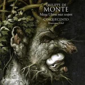 Cinquecento - Philippe de Monte: Missa Ultimi miei sospiri & other sacred music (2008)