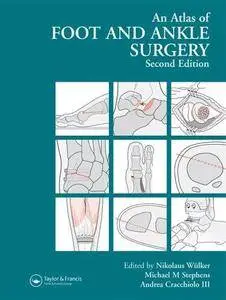 An Atlas Foot and Ankle Surgery (2nd Edition) (Repost)