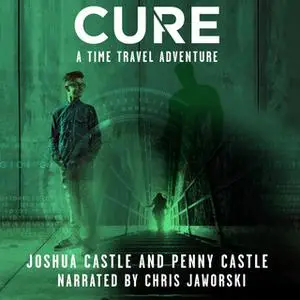 «Cure» by Joshua Castle,Penny Castle