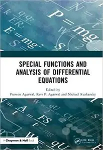 Special Functions and Analysis of Differential Equations