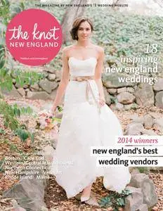 The Knot New England Weddings Magazine - June 2014