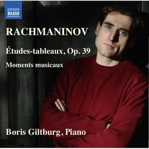 Boris Giltburg - Rachmaninov - Études-Tableaux Op. 39, Moments musicaux (2016) [Official Digital Download 24/96]