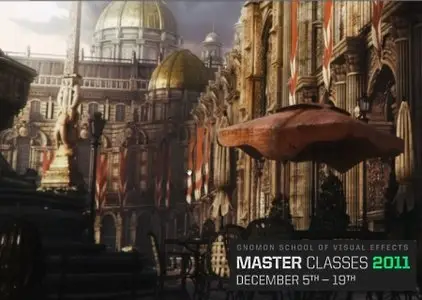 Gnomon Master Classes 2011: Environment Sculpting with David Lasperance