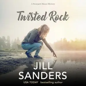 «Twisted Rock» by Jill Sanders