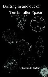 Drifting in and out of Teichmuller Space