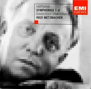 Karl Amadeus Hartmann - Complete Symphonies - Bamberger Symphoniker - Ingo Metzmacher - EMI