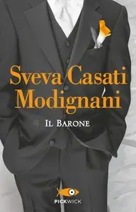 Sveva Casati Modignani - Il barone
