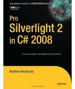 Pro Silverlight 2 in C# 2008 [Repost]
