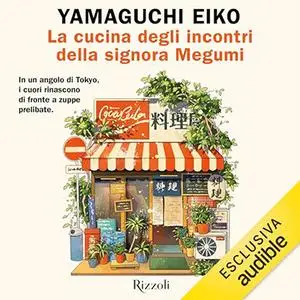 «La cucina degli incontri della signora Megumi» by Eiko Yamaguchi