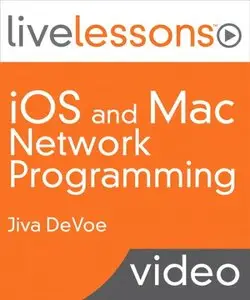 LiveLessons - iOS and Mac Network Programming