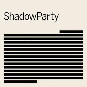 ShadowParty - ShadowParty (2018) [Official Digital Download]