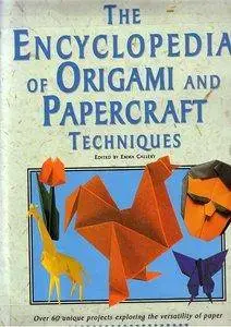 The Encyclopedia of Origami and Papercraft Techniques [Repost]