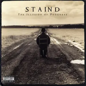 Staind - The Illusion Of Progress (2008) [International edition with bonus tracks]