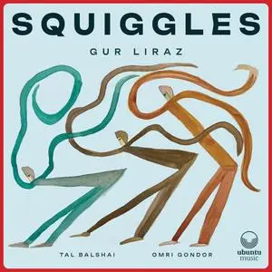Gur Liraz - Squiggles (2023) [Official Digital Download]