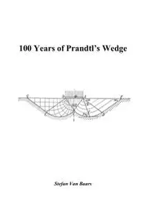 100 Years of Prandtl's Wedge