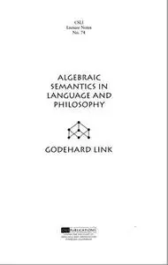 Algebraic Semantics in Language and Philosophy