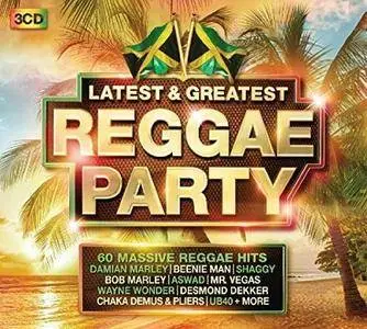 VA - Latest And Greatest Reggae Party (2016)