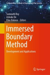 Immersed Boundary Method: Development and Applications (Repost)
