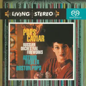 Arthur Fielder, Boston Pops Orchestra - Pops Caviar: Russian Orchestral Fireworks (2006) MCH PS3 ISO + Hi-Res FLAC