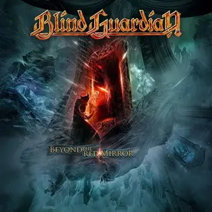 Blind Guardian - Beyond The Red Mirror (2015) [Deluxe Edition]