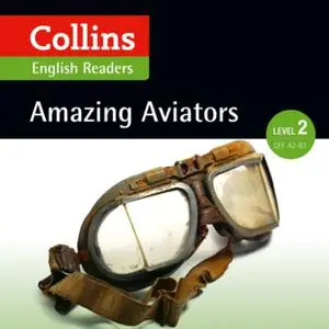 «Amazing Aviators» by Various Authors