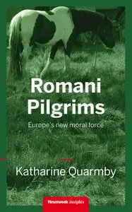 «Romani Pilgrims» by Katharine Quarmby