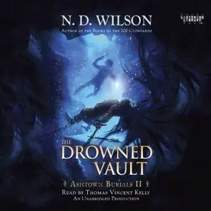 The Drowned Vault: Ashtown Burials #2 (Audiobook)