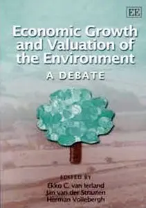 Economic Growth and Valuation of the Environment: A Debate by E. Van Ierland [Repost] 