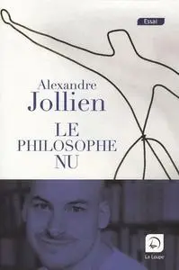 Alexandre Jollien, "Le philosophe nu"