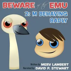 «M Behaving Badly» by Merv Lambert