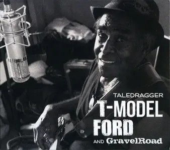 T-Model Ford - Albums Collection 2002-2011 (3CD)